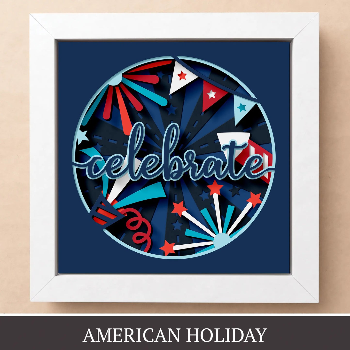 Celebrate fireworks - Versatile 3D shadow box template