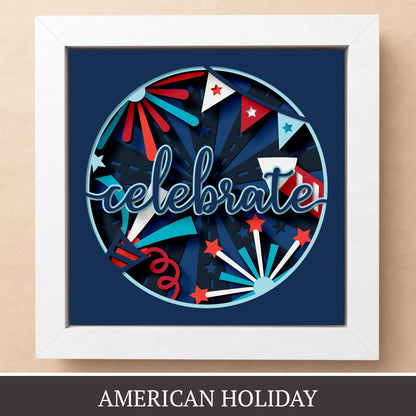 Celebrate fireworks - Versatile 3D shadow box template